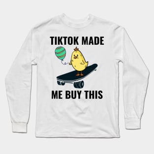 TikTok Made me Buy This Funny Skater Chick on a Skateboard Nice Shirt Long Sleeve T-Shirt